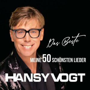 Hansy Vogt - Das Beste - Meine 50 schönsten Lieder (2025)